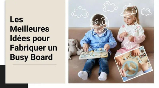 comment-faire-un-busy-board