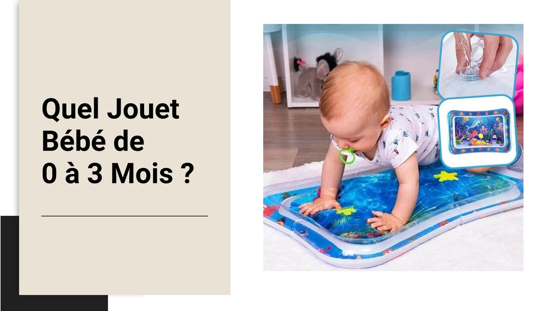 Quel Jouet Bébé de 0 à 3 Mois ?